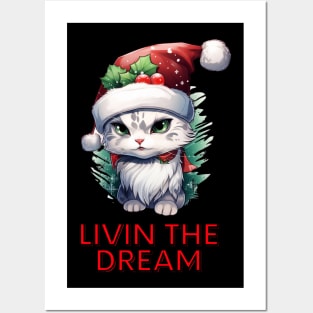 Livin The Dream - Christmas Cat - Funny Quote Posters and Art